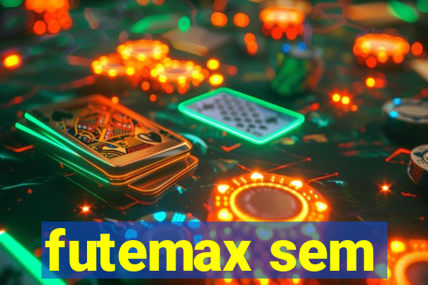 futemax sem